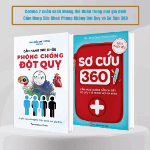 Sách Sơ Cứu 360 + Cẩm Nang Sức Khỏe Phòng Chống Đột Quỵ dành cho gia đình.