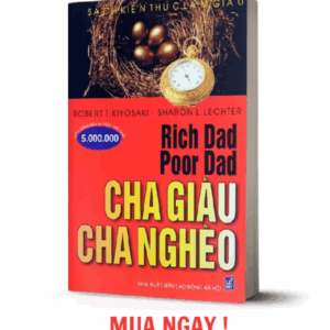 Sách Cha giàu cha nghèo_ Robert T. Kiyosaki.