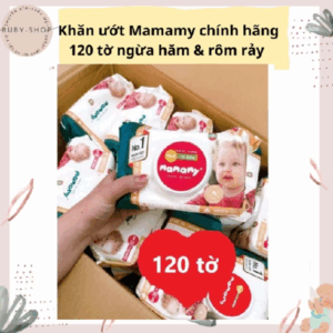 Khăn giấy ướt MAMAMY 120 tờ không mùi chính hãng cho bé sơ sinh.