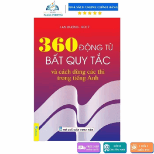 Sách - 360 Động từ bất quy tắc và cách dùng các thì trong tiếng Anh