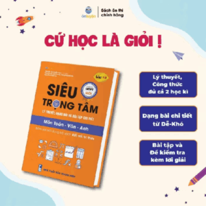 Lớp 10 (bộ Kết nối tri thức)- Sách Siêu trọng tâm Toán Văn Anh - Nhà sách Ôn luyện
