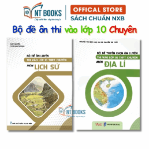 Sách - Combo Bộ Đề Ôn Luyện Thi Vào Lớp 10 THPT Chuyên Môn Lịch Sử + Địa Lí - VETT
